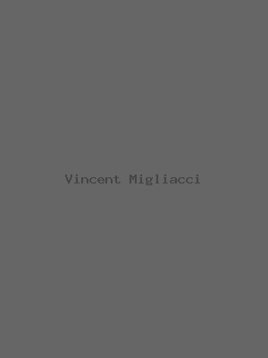 Vincent Migliacci